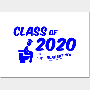 Class of 2020 - Quarantine - Graduation Posters and Art